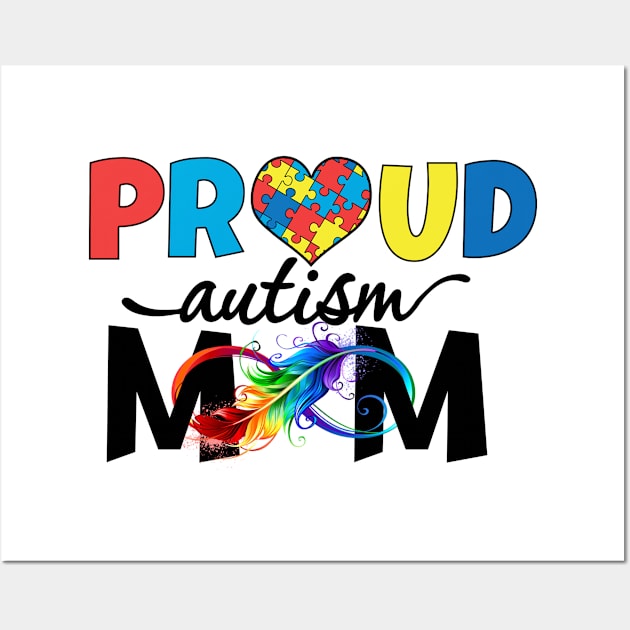 Proud Autism Mom Wall Art by RKP'sTees